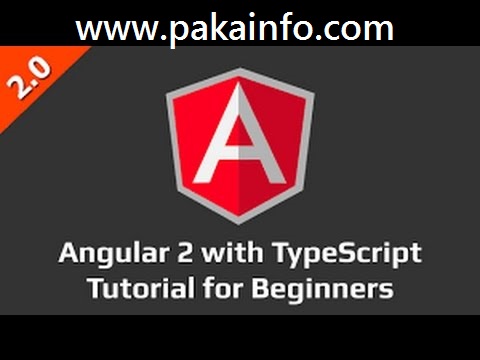 ANGULAR 2 TUTORIAL FOR BEGINNERS STEP BY STEP