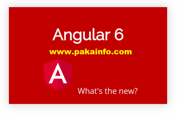 Angular 6 Introduction Tutorial features of angular 6.0