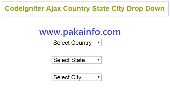country state city Dynamic dependent dropdown using jquery in codeigniter