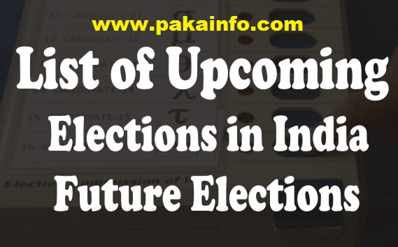 Upcoming Assembly Elections in India – Upcoming Elections
