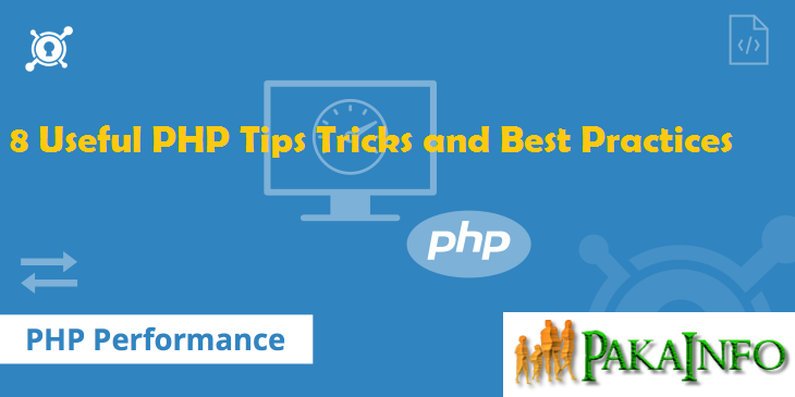 8 Useful PHP Tips Tricks and Best Practices