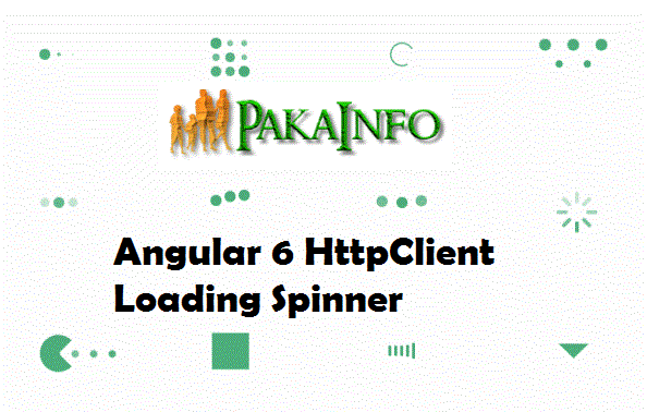 Angular 6 HttpClient Loading Spinner Example