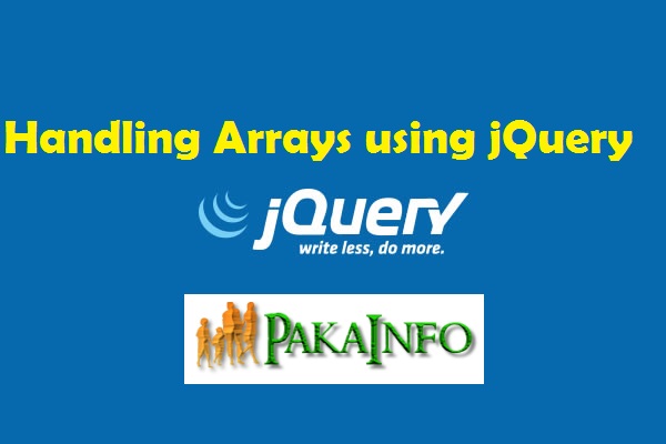 Handling Arrays using jQuery Tutorial with Examples