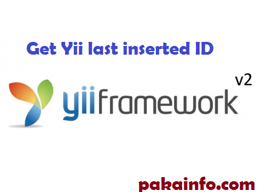 How to Get Yii last inserted ID from database