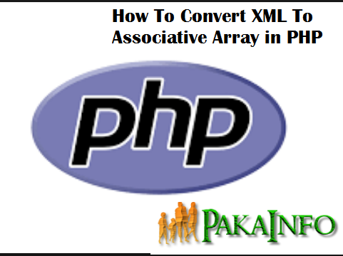 How To Convert XML To Associative Array in PHP