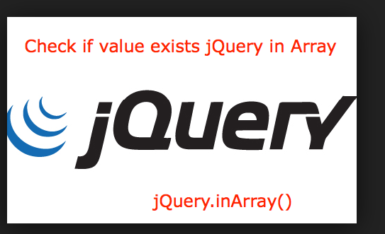 Jquery check if value exists in Array Example
