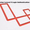 How to Setup Laravel 6 Login Authentication Tutorial