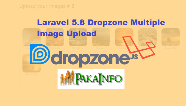 Laravel 6 Multiple File Uploading Dropzone