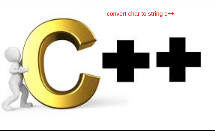c++ string, string c++, char to int, char to string java, char to int c++