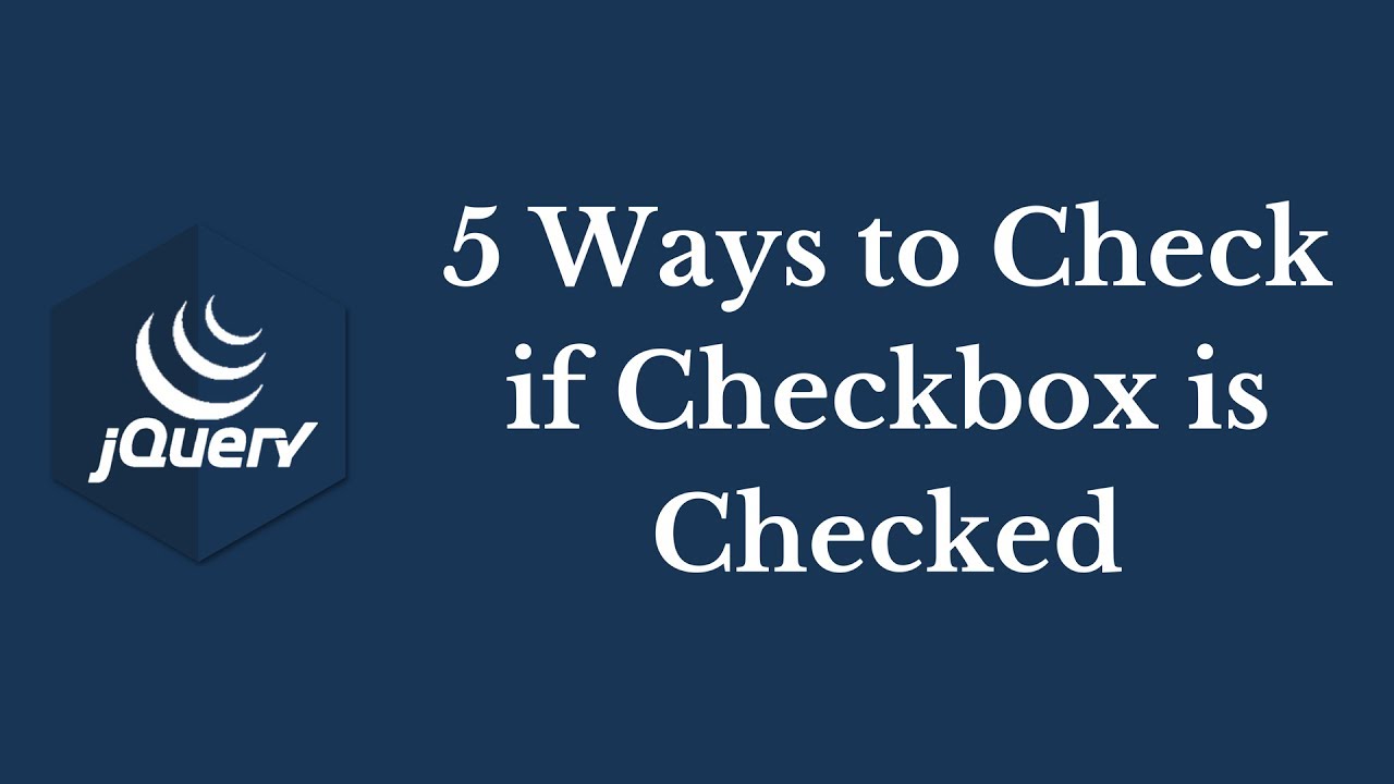 Jquery Check If Checkbox Is Checked   Best 20 Examples   Pakainfo