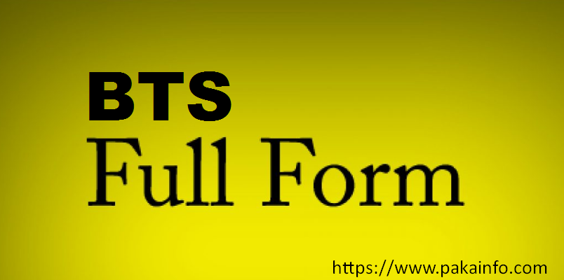 bts Full Form – What Is The Meaning Of bts?