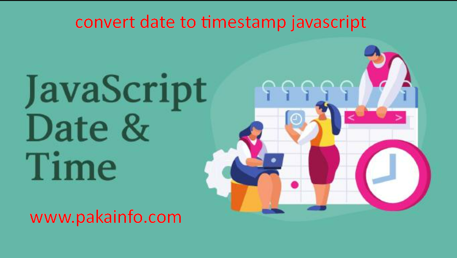 convert date to timestamp javascript