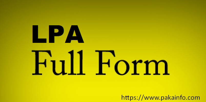 lpa Full Form – What Is The Meaning Of LPA?