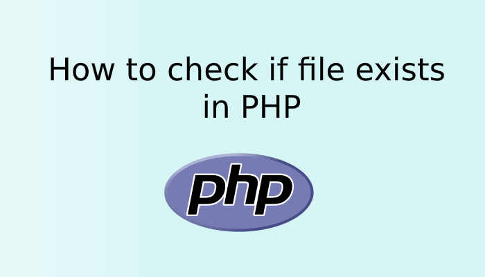 php check file exists