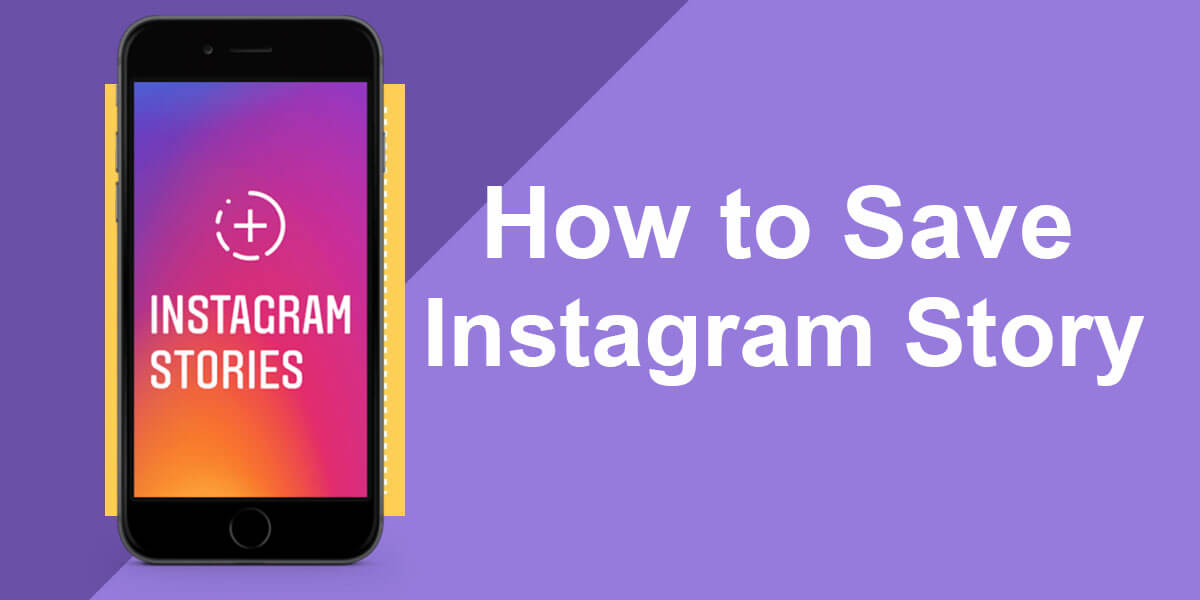 How to instagram story download and Save Instagram Stories?