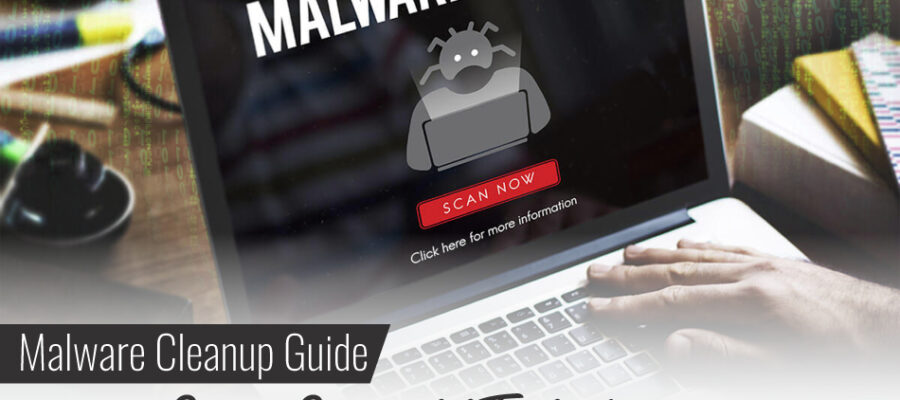 Malware Cleanup Guide