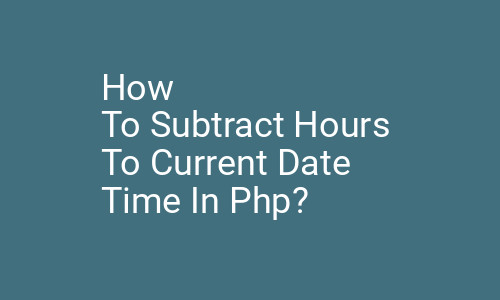 subtract hours
