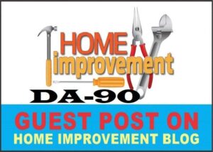 Home Improvement Guest Posting Sites