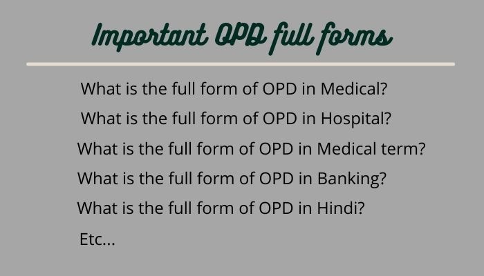 opd full form