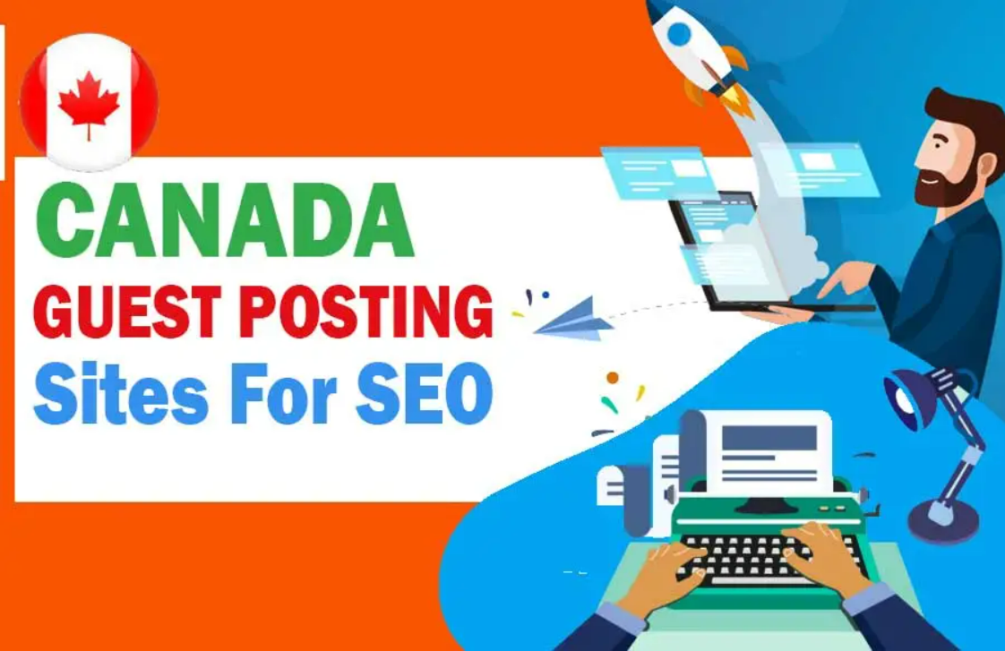 Guest Posting Sites in canada