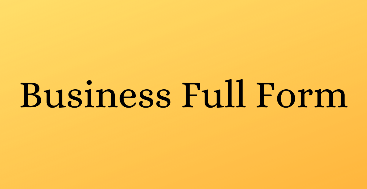 business full form