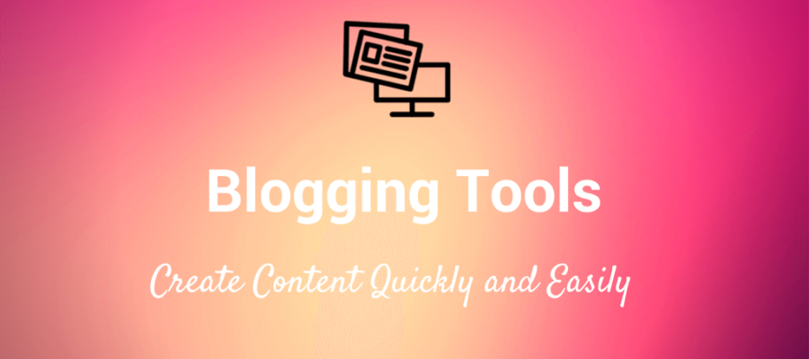Best Blogging Tools