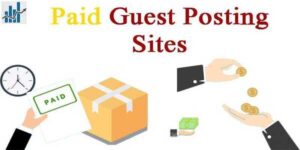 Paid Guest Posting Sites