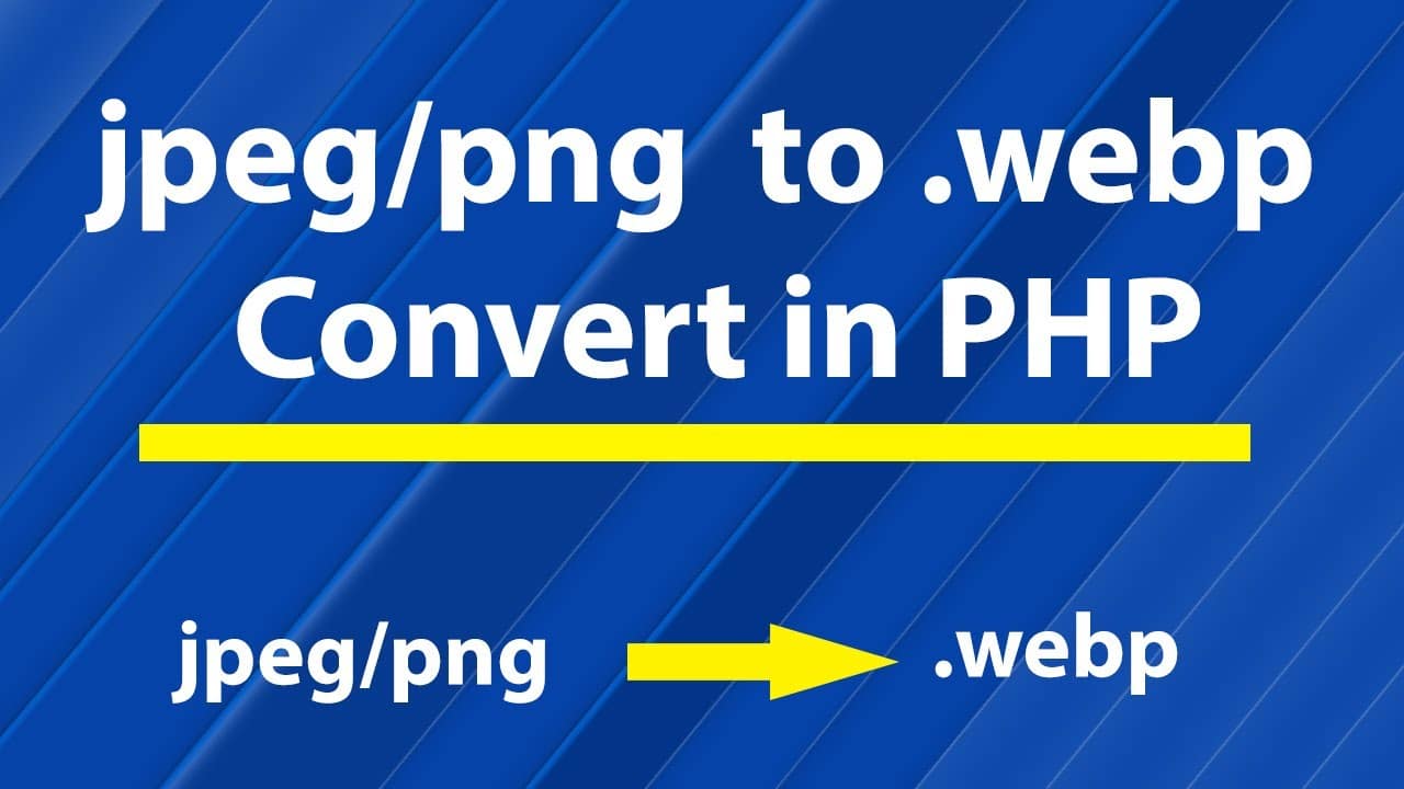 Convert PNG To WebP Image Format In PHP
