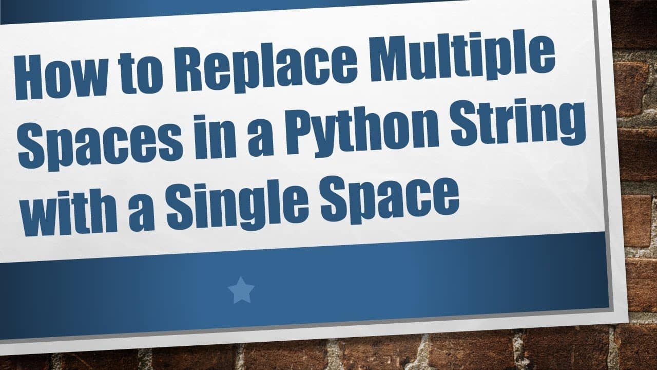 Python Replace Multiple Spaces With One