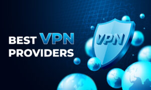 Top VPN Providers: A Lumolog-Style Review