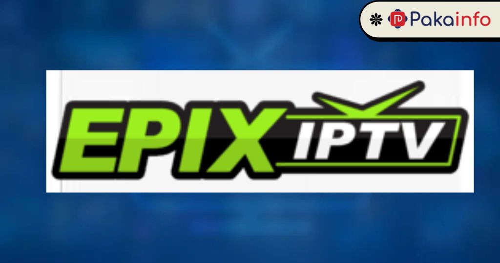 EPIXIPTV Review – Premium Streaming with 4k Quality