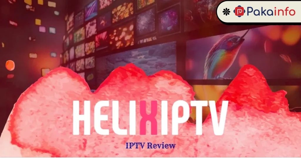 HelixIPTV Review – Premium 4K IPTV with Global Channels