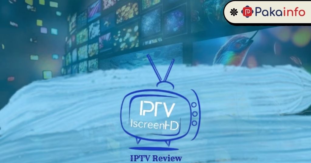 iScreenHD IPTV Review – Best IPTV Service for 4K Streaming