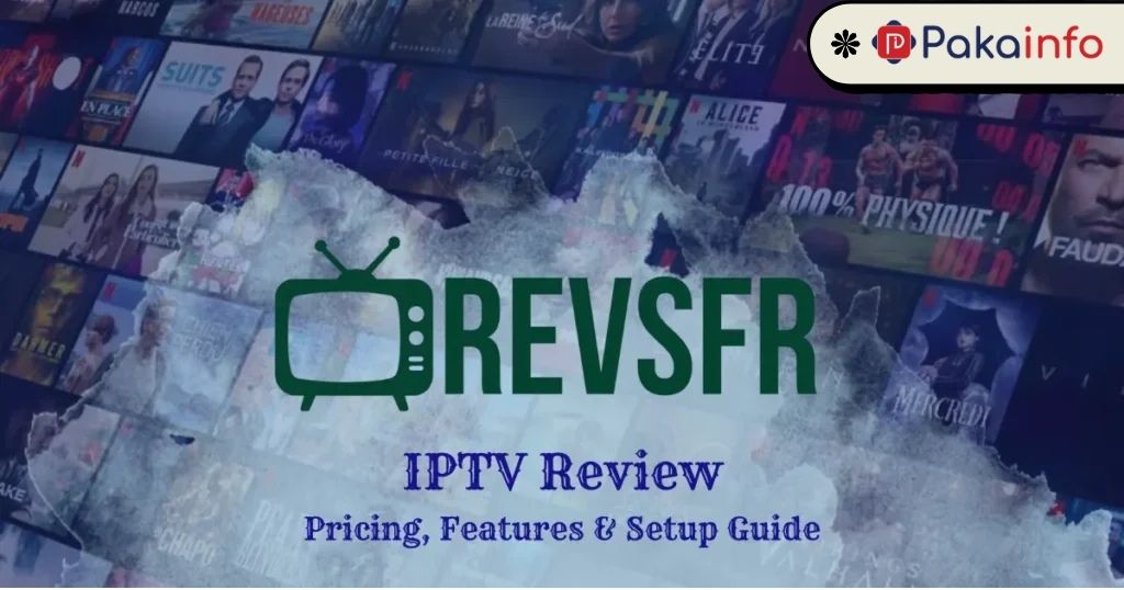 REVSFR IPTV Review 2025: Pricing, Features & Setup Guide