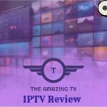 The Amazing TV IPTV Review – Premium IPTV Service 2025
