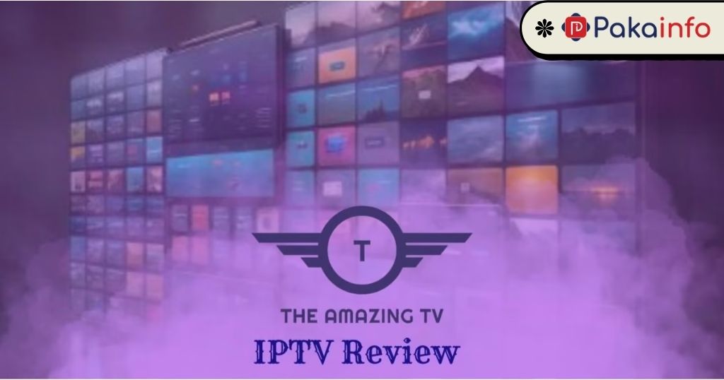 The Amazing TV IPTV Review – Premium IPTV Service 2025