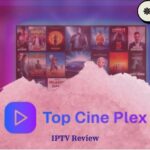 TopCinePlex IPTV Review – Best IPTV Service