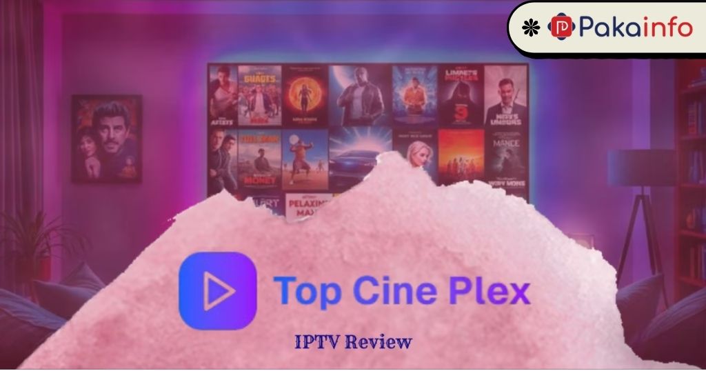 TopCinePlex IPTV Review – Best IPTV Service