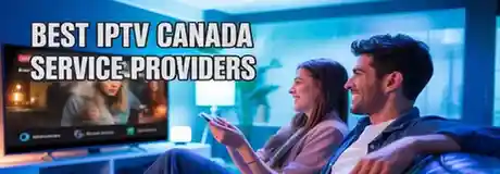 IPTV Providers in Canada